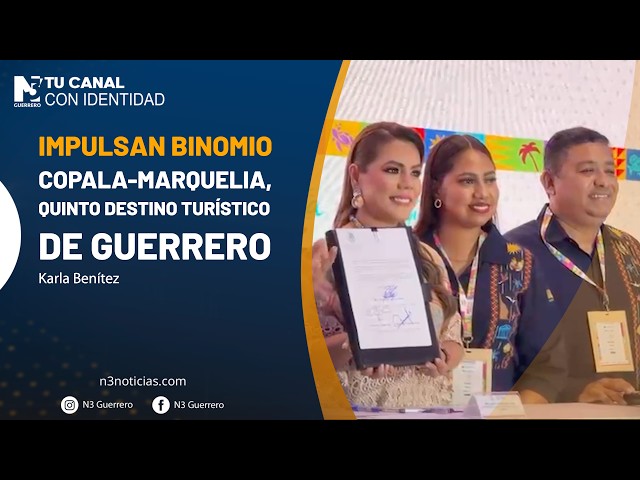 Impulsan binomio Copala-Marquelia, quinto destino turístico de Guerrero