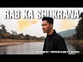 RAB KA SHUKRANA Rap Cover By Francis Khalkho Ft Syaahii