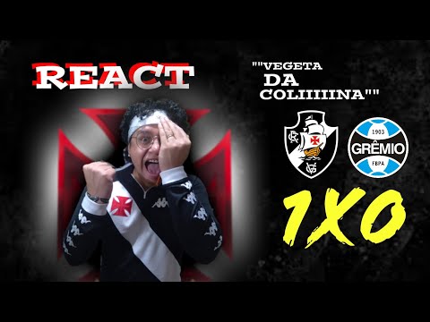 🔞 REACT DOS MELHORES MOMENTOS 💢💢 | VASCO 1X0 GRÊMIO | NÃO VAMOS CAIR (BRASILEIRÃO)