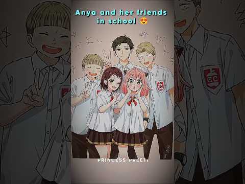 Anya's friends group😍||spy x family||#shorts#short #shortsfeed #youtubeshorts#ytfeed #anime#ytshorts