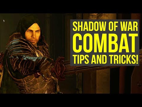 Shadow of War Combat Tips TO BECOME UNSTOPPABLE (Middle Earth Shadow of War Tips & Tricks)