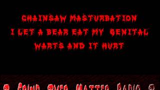 Chainsaw Masturbation   I Let a Bear Eat My Genital Warts and It Hurt