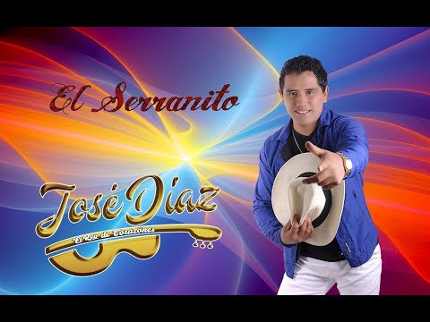 JOSE DIAZ VIDEO CLIP 2018 4K - EL REY DE CORAZONES - TEMA EL SERRANITO