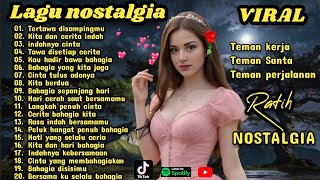 Download lagu LAGU NOSTALGIA TEMBANG KENANGAN/TERBAIK SEPANJANG MASA/COCOK UNTUK TEMAN KERJA SANTAI PERJALANAN  mp3