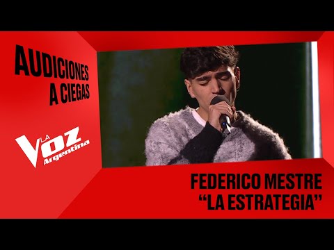 Federico Mestre - “La estrategia” - Audiciones a ciegas - La Voz Argentina 2025
