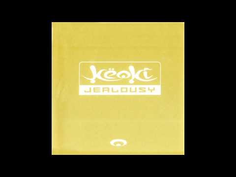 Jealousy - DJ Keoki