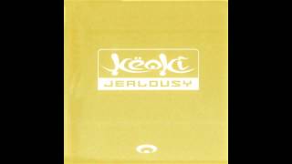 Jealousy - DJ Keoki