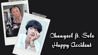 Download lagu Chanyeol EXO ft. Sole - Happy Accident Lyrics Terjemahan (Rom / Indonesia) mp3 Download lagu Chanyeol EXO ft. Sole - Happy Accident Lyrics Terjemahan (Rom / Indonesia) mp3