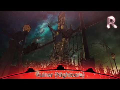 Ruiner (Nightcore)