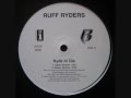 Ruff Ryders - Ryde Or Die [HQ] 