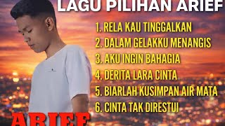 Download lagu TERKUMPUL LAGU PILIHAN ARIEF | Lagu Galau Paling Dalam & Menyentuh Hati mp3
