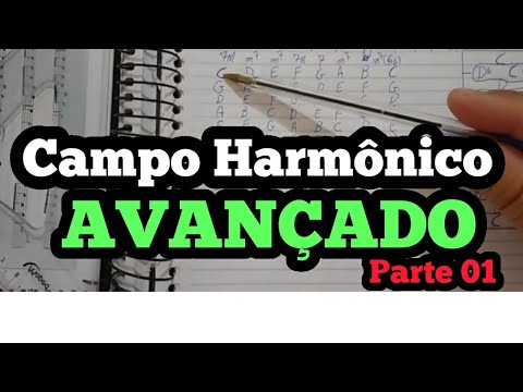Campo Harmônico Avançado e Descomplicado Parte 01