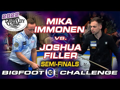 10-BALL: JOSHUA FILLER VS MIKA IMMONEN - 2022 DERBY CITY CLASSIC