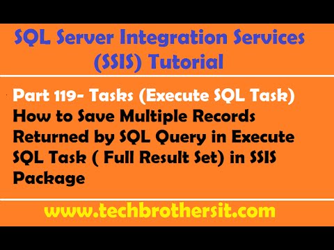 SSIS Tutorial Part 119-Execute SQL Task (Full Result Set) Demo in SSIS Package