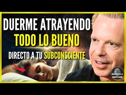 🌟REPROGRAMA TU MENTE Y ATRAE ABUNDANCIA MIENTRAS DUERMES | HIPNOSIS y AFIRMACIONES Dr. JOE DISPENZA