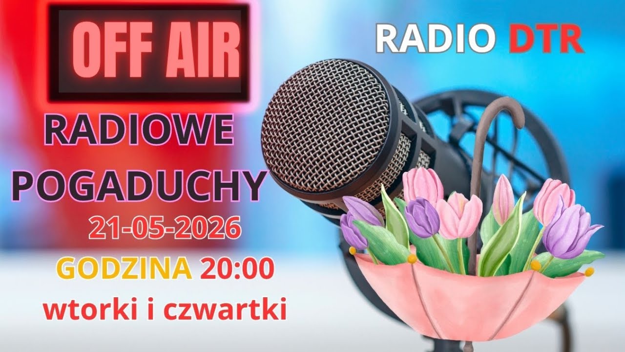 Radiowe Pogaduchy 21-05-2026