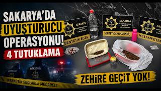  Sakarya’da Uyuşturucu Operasyonu 4 Tutuklama