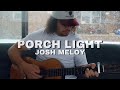 Porch Light Josh Meloy Acoustic