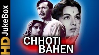 Chhoti Bahen (1959)  Full Video Songs Jukebox  Bal