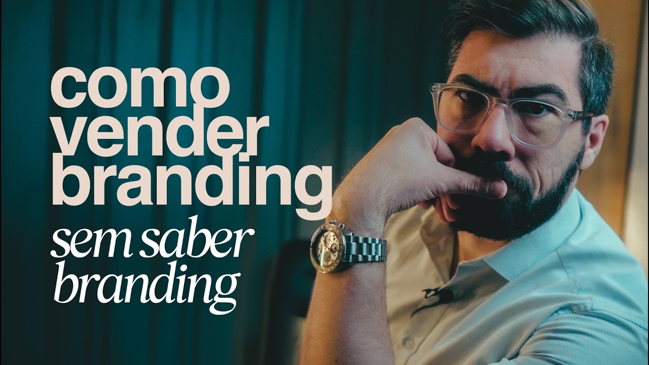 Antes de VENDER BRANDING, assista esse vídeo.
