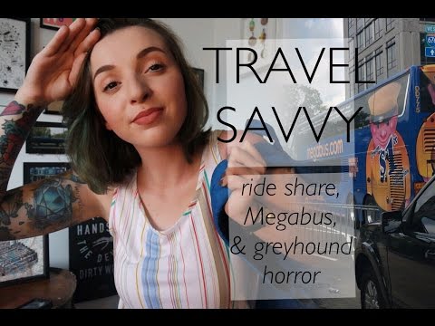 Travel tips! Megabus, rideshare, & Greyhound horror Video