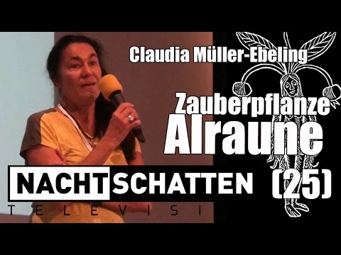Claudia Müller-Ebeling: The Magic Plant Mandrake | Nightshade Television (25)