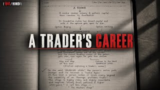 A TRADING CAREER — My perspective
