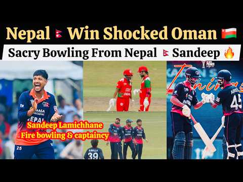 Nepal Win Shocked Oman In Semifinal , Sandeep Lamichhane Bowling Surprise Oman