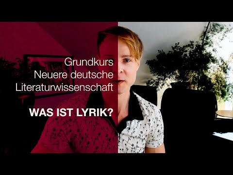 Was ist Lyrik? | Grundkurs Neuere deutsche Literaturwissenschaft 4.4.