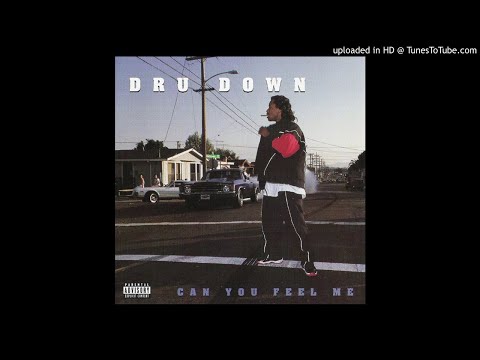 Dru_down- The mob_shit_(feat_cydal_the_luniz_and_nick_nack)