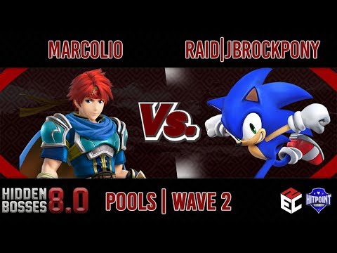 Hidden Bosses 8.0 POOLS - Marcolio (Roy) vs RAID | Jbrockpony (Sonic, Link)