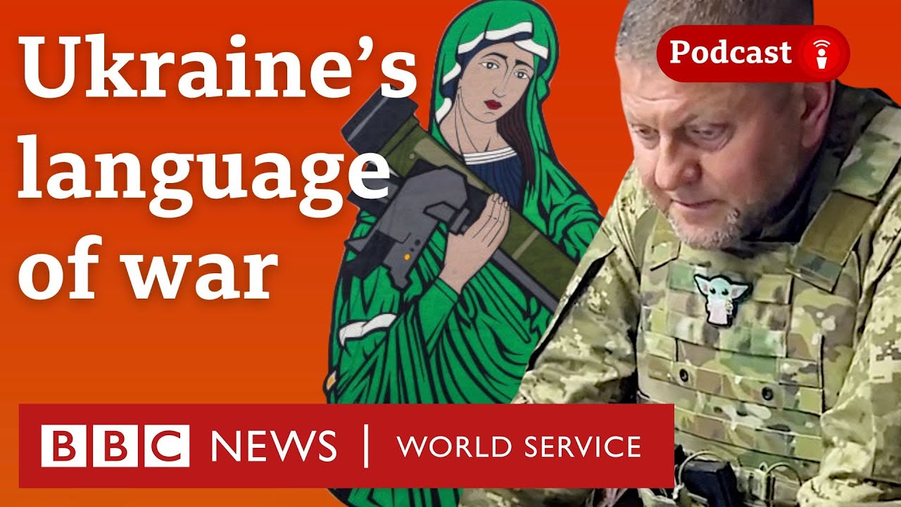 Kyiv’s answer to the Kremlin’s warspeak - The Global Jigsaw podcast, BBC World Service