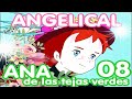 Capitulo 08 Ana De Las Tejas Verdes El Anime Del Pasado Que Deberia Estar En La Biblia ANGELICAL