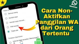 Download lagu TANPA BLOKIR | CARA MENONAKTIFKAN PANGGILAN WA DARI ORANG TERTENTU TANPA HARUS DIBLOKIR mp3 Download lagu TANPA BLOKIR | CARA MENONAKTIFKAN PANGGILAN WA DARI ORANG TERTENTU TANPA HARUS DIBLOKIR mp3