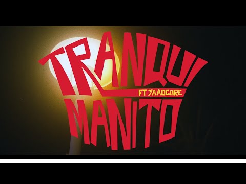 Video thumbnail for TRANQUI MANITO