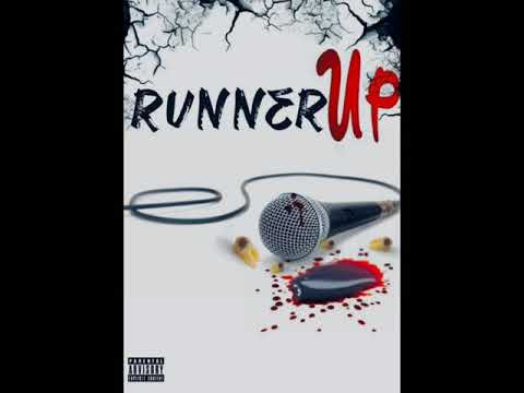 "Runner Up" ft Mr, Sicc