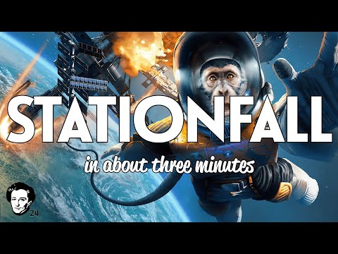 Stationfall in about 3 minutes