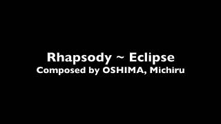 Download lagu 《改》【多重録音】 Rhapsody 〜 Eclipse 大島ミチル作曲 mp3 Download lagu 《改》【多重録音】 Rhapsody 〜 Eclipse 大島ミチル作曲 mp3