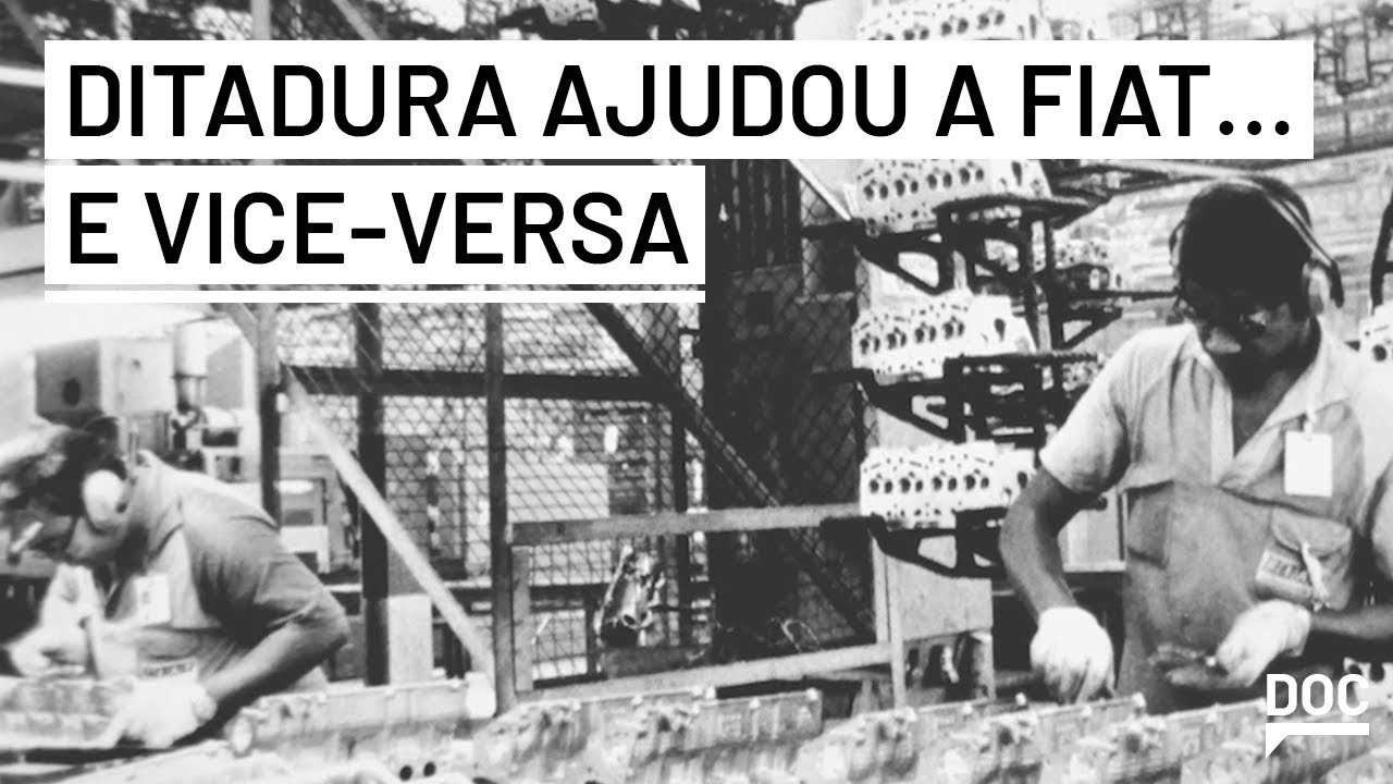 Investigada, Fiat vigiou e reprimiu seus trabalhadores e recebeu da ditadura terreno e estradas