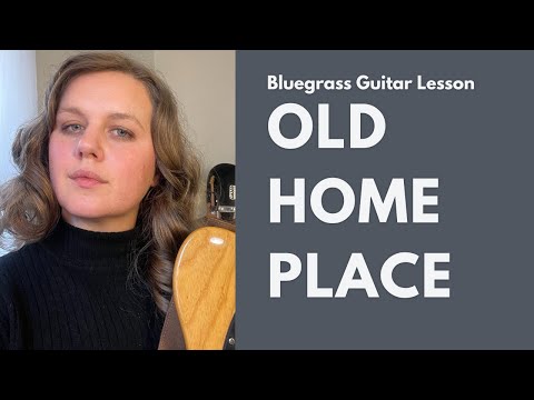 Old Home Place - Beginner Bluegrass Guitar Lesson