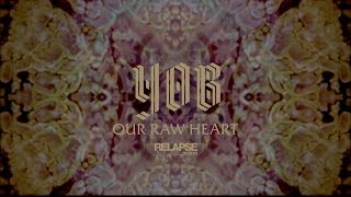 YOB - Our Raw Heart (Audio Visualizer)