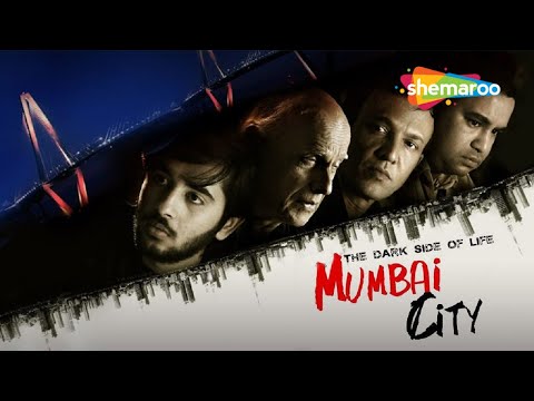 The Dark Side of Life: Mumbai City | Bollywood Blockbuster Movie | Kay Kay Menon | Neha Khan
