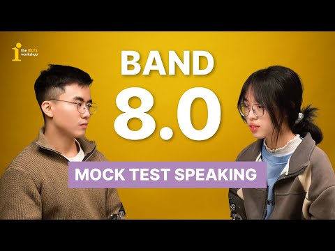 MOCK TEST SPEAKING BAND 8.0