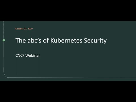 Webinar: The abc’s of Kubernetes security