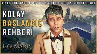 HOGWARTS LEGACY BAŞLANGIÇ REHBERİ - Kolay Karakter Yükseltin (SPOILER YOK)