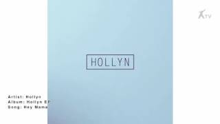 Hollyn | Hey Mama