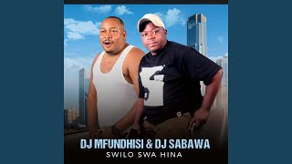 Download lagu Swilo swa hina (feat. Dj mfundhisi & dj sabawa) mp3