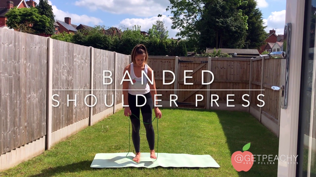 BANDED SHOULDER PRESS - YouTube