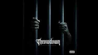 Throwdown - Fight or die