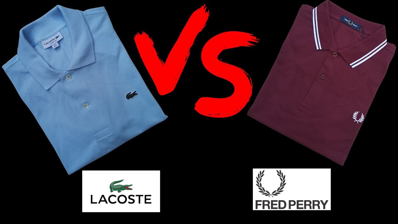 How Does Fred Perry Compare to Lacoste Lacoste vs Fred Perry Mens Polo Shirts